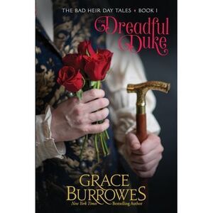 The Dreadful Duke -- Grace Burrowes